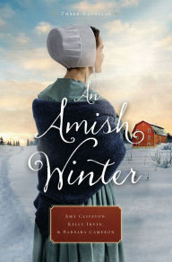 Title: An Amish Winter: Three Novellas, Author: Amy Clipston