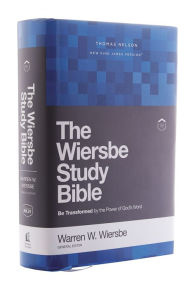 Title: NKJV, Wiersbe Study Bible, Hardcover, Red Letter, Comfort Print: Be Transformed by the Power of God's Word, Author: Thomas Nelson