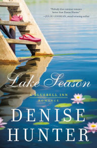 French audio books mp3 download Lake Season by Denise Hunter 9780785222743 PDF