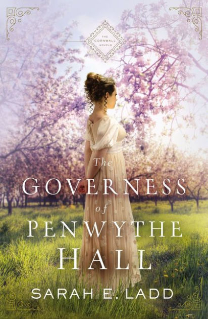 The Governess Of Penwythe Hall By Sarah E. Ladd, Paperback | Barnes ...