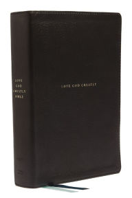 Title: Love God Greatly Bible: A SOAP Method Study Bible for Women (NET, Genuine Leather, Black, Comfort Print), Author: Thomas Nelson