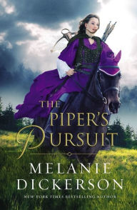 Free downloads from books The Piper's Pursuit PDB DJVU by Melanie Dickerson (English literature) 9780785228141