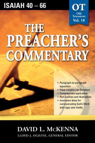 Title: The Preacher's Commentary - Vol. 18: Isaiah 40-66, Author: David L. McKenna