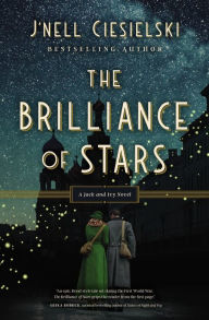 Title: The Brilliance of Stars, Author: J'nell Ciesielski