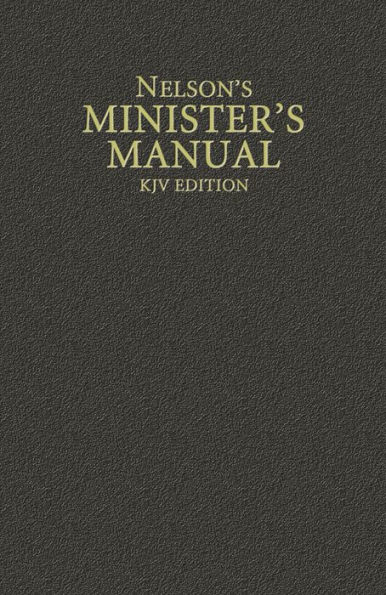 Nelson's Minister's Manual, KJV Edition