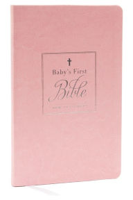 Title: KJV, Baby's First New Testament, Leathersoft, Pink, Red Letter, Comfort Print: Holy Bible, King James Version, Author: Thomas Nelson