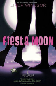 Title: Fiesta Moon, Author: Linda Windsor
