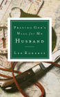 Praying God's Will For My Husband