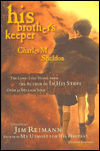 His Brother's Keeper: Updated by James Reimann