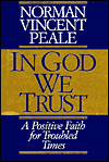 In God We Trust: A Positive Faith for Troubled Times