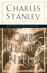 Our Unmet Needs