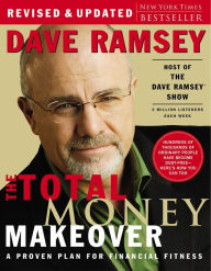 Title: The Total Money Makeover: A Proven Plan for Financial Fitness, Author: Dave Ramsey