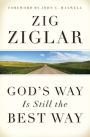 God's Way is Still the Best Way