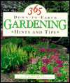 365 Down-to-Earth Gardening Hints and Tips