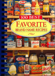 100 Best Favorite Brand Name Recipes (Favorite Brand Name Recipes Series)