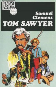 Ags Illustrated Classics: Tom Sawyer Book