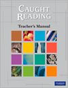Caught Reading Teacher's Manual