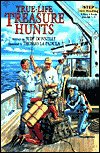 True-Life Treasure Hunts