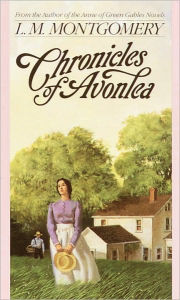 Chronicles of Avonlea (Anne of Green Gables Series)