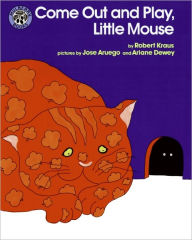 Come Out And Play, Little Mouse (Turtleback School & Library Binding Edition)