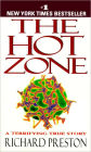 The Hot Zone: A Terrifying True Story (Turtleback School & Library Binding Edition)