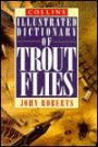 Collins Illustrated Dictionary of Trout Flies