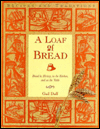 A Loaf of Bread