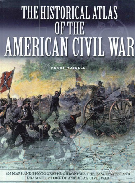 The Historical Atlas Of The Civil War By John Macdonald, Hardcover 