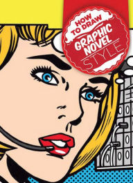 How to Draw Graphic Novel Style