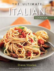 The Ultimate Italian Cookbook