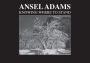 Ansel Adams : Knowing Where to Stand