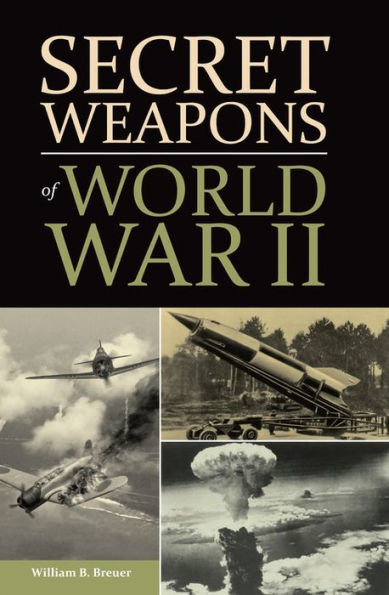 Secret Weapons of WWII