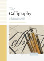 The Calligraphy Handbook : Simple techniques and step-by-step projects