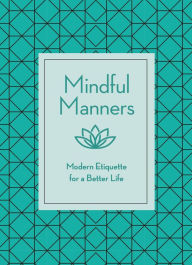 Title: Mindful Manners, Author: Nancy R. Mitchell