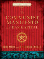 The Communist Manifesto and Das Kapital