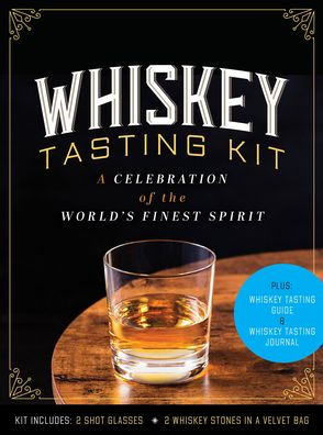 Whiskey Tasting Kit: A Celebration of World's Finest Spirit