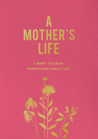 Title: A Mother's Life, Author: Chartwell Books