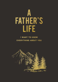 Title: A Father's Life, Author: Chartwell Books