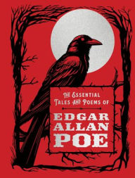 Title: The Essential Tales and Poems of Edgar Allan Poe, Author: Edgar Allan Poe