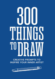 Title: 300 Things to Draw, Author: Chartwell Books