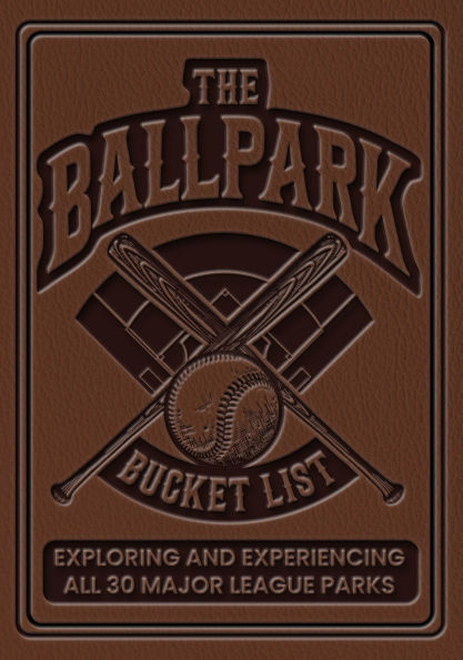Ballpark Bucket List