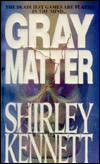 Gray Matter