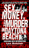 Sex, Money, and Murder in Daytona Beach