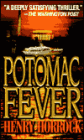 Potomac Fever: A Novel