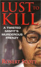 Lust To Kill