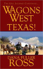 Wagons West: Texas!