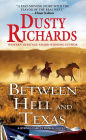 Between Hell and Texas (Byrnes Family Ranch Series #2)
