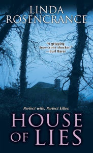 Title: House of Lies, Author: Linda Rosencrance