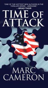 Title: Time of Attack (Jericho Quinn Series #4), Author: Marc Cameron