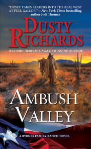 Title: Ambush Valley (Byrnes Family Ranch Series #5), Author: Dusty Richards